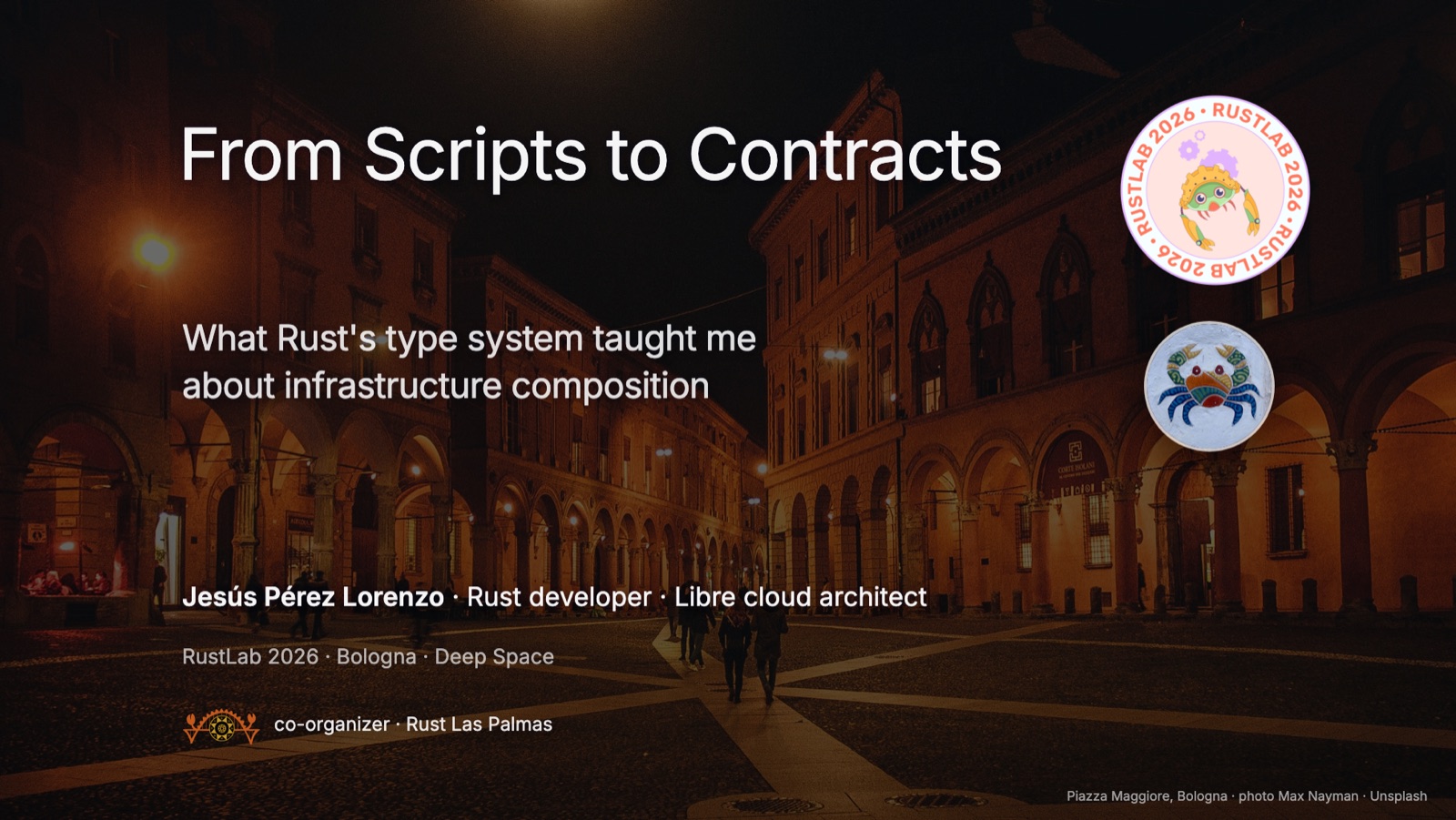 From Scripts to Contracts — RustLab 2026, Bologna: the cover slide of the talk