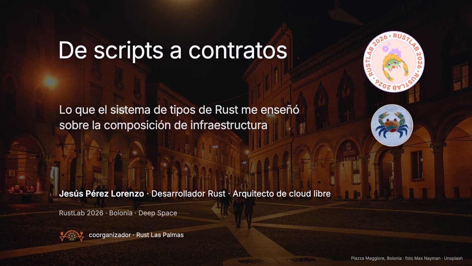 De scripts a contratos — RustLab 2026, Bolonia: la portada de la charla